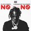 No No No (feat. A Boogie Wit Da Hoodie)