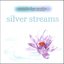 Silver Streams