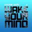 Wake Your Mind