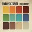Twelve Stories