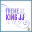 Theme of King JJ