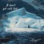I Don't Get Cold Feet - Single