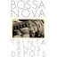 Bossa Nova - Trinta Anos Depois (Thirty Years Later)