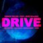 Drive (feat. Chip, Russ Millions, French The Kid, Wes Nelson & Topic) - Single