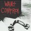 WANT CONTROL