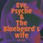 Eve, Psyche & the Bluebeard’s wife - Single