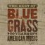 The Best Of Can't You Hear Me Callin' - Bluegrass: 80 Years Of American Music