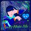 Don't Hate Me - Single