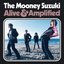 Alive and Amplified