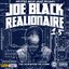 Joe Black - Realionaire 1.5