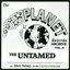 The Planet Records Archive, Vol. 3: The Untamed