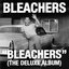 Bleachers (Deluxe) [Explicit]