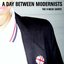 A Day Between Modernists [Single]