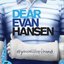 Dear Evan Hansen (Original Broadway Cast Recording)