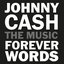 Johnny Cash: Forever Words Expanded