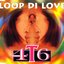 Loop Di Love