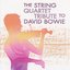 The String Quartet Tribute To David Bowie