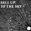 Fall Up to the Sky