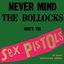 Never Mind the Bollocks, Here's the Sex Pistols (40th Anniversary Deluxe Edition)