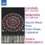 Leonin / Perotin: Sacred Music From Notre-Dame Cathedral