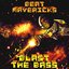 Blast The Bass - Single