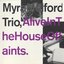 Alive in the House of Saints (Live) [feat. Myra Melford, Lindsey Horner & Reggie Nicholson]