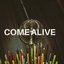 Come Alive