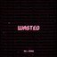 Wasted - Single