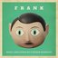 Frank (Music and Songs from th