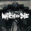 Watch Me Die - Single