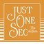 Just One Sec (Edit)