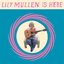 Lily Mullen Is Here