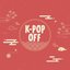 K-Pop Off