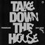 Take Down the House (Boys Noize Remix)
