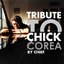 Tribute to Chick Corea