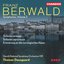 Berwald: Symphonies, Vol. 2