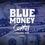 Blue Money Cartel Vol 1