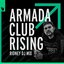 Armada Club Rising: Ridney (DJ Mix)