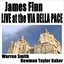 James Finn - Live At The Via Della Pace NYC 5/12/05