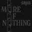More of Nothing