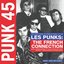 Soul Jazz Records Presents PUNK 45: Les Punks: The French Connection. The First Wave Of Punk 1977-80