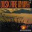 Dusk Fire