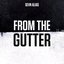 From the Gutter