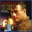 Nowhere To Run (Original Motion Picture Soundtrack)