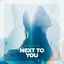 Next to You - Single