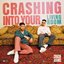 Crashing Into Your Living Room