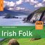 The Rough Guide To Irish Folk