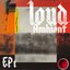 Loud Ambient EP 1