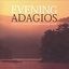 Evening Adagios