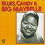 Blues, Candy and Big Maybelle